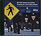NHTSA Pedestrian Safety Training for Law Enforcement (CD-ROM)
